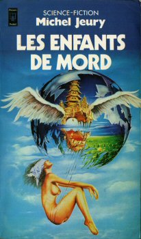 POCKET Science-Fiction/Fantasy n° 5053 - Michel JEURY - Les Enfants de Mord