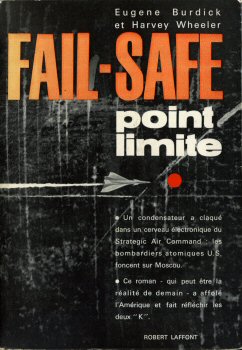 ROBERT LAFFONT Best-Sellers - Eugene L. BURDICK & Harvey WHEELER - Fail-safe, point limite