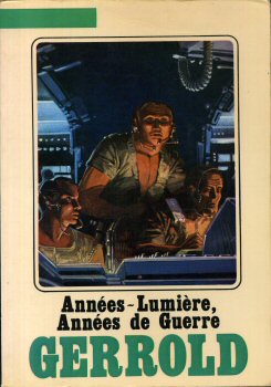 TEMPS FUTURS Space Fiction n° 5 - David GERROLD - Années-lumière, années de guerre