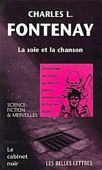 Les BELLES LETTRES n° 32 - Charles L. FONTENAY - La Soie et la chanson