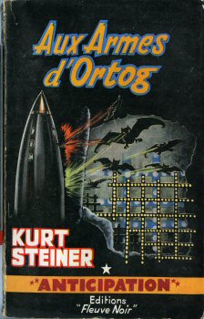 FLEUVE NOIR Anticipation fusée Brantonne n° 155 - Kurt STEINER - Aux Armes d'Ortog