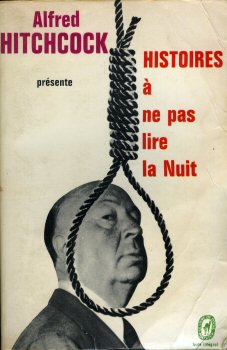 LIVRE DE POCHE n° 1983 - ANTHOLOGIE - Hitchcock présente - Histoires à ne pas lire la nuit