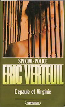 FLEUVE NOIR Spécial Police n° 1627 - Eric VERTEUIL - L'Épaule et Virginie