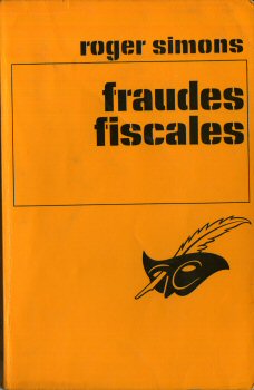 LIBRAIRIE DES CHAMPS-ÉLYSÉES Le Masque n° 1019 - Roger SIMONS - Fraudes fiscales