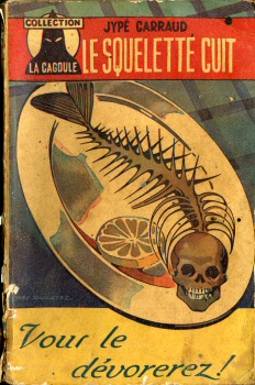 LA BRUYÈRE - Jypé CARRAUD - Le Squelette cuit