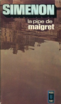 POCKET Simenon n° 794 - Georges SIMENON - La Pipe de Maigret