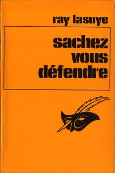LIBRAIRIE DES CHAMPS-ÉLYSÉES Le Masque n° 1223 - Ray LASUYE - Sachez vous défendre