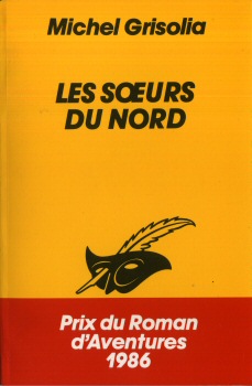 LIBRAIRIE DES CHAMPS-ÉLYSÉES Le Masque n° 1838 - Michel GRISOLIA - Les Sœurs du Nord