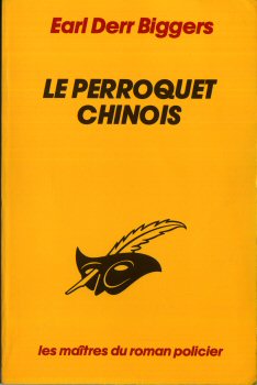 LIBRAIRIE DES CHAMPS-ÉLYSÉES Le Masque n° 1730 - Earl Derr BIGGERS - Le Perroquet chinois