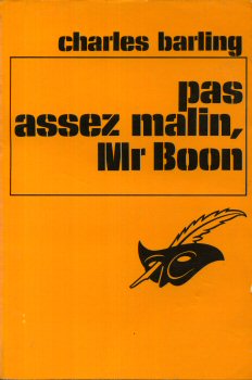 LIBRAIRIE DES CHAMPS-ÉLYSÉES Le Masque n° 1136 - Charles BARLING - Pas assez malin, Mr Boon