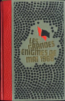 History - COLLECTIF - Les Grandes énigmes de mai 1968 (tome 3)