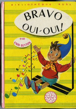 Hachette Bibliothèque Rose - Enid BLYTON - Bravo Oui-Oui !