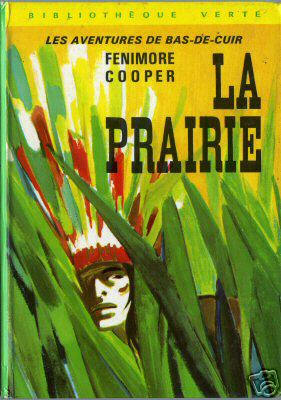 Hachette Bibliothèque Verte - Fenimore COOPER - La Prairie