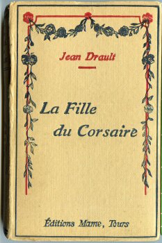 Mame - Jean DRAULT - La Fille du corsaire - Belles Aventures