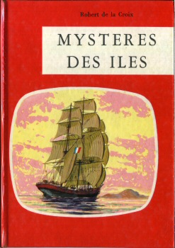 O.D.E.J. - Robert de LA CROIX - Mystères des îles