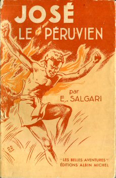 Albin Michel - Emilio SALGARI - José le Péruvien