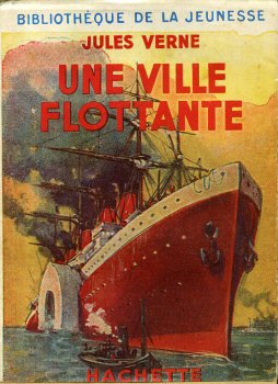 Hachette Bibliothèque de la Jeunesse - Jules VERNE - Une ville flottante
