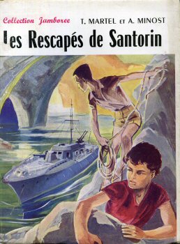 SPES - T MARTEL & A. MINOT - Les Rescapés de Santorin