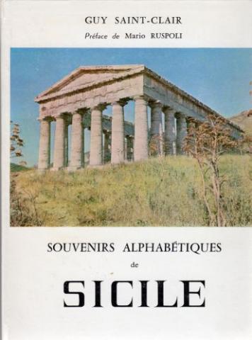 Geography, travel - Europe - Guy SAINT-CLAIR - Souvenirs alphabétiques de Sicile