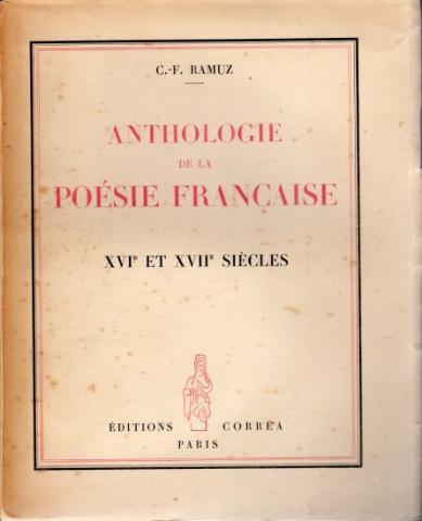 Corrêa - Charles-Ferdinand RAMUZ - Anthologie de la Poésie Française - XVIe et XVIIe siècles