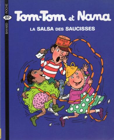 Bayard Poche/Tom-Tom et Nana n° 30 - Évelyne REBERG & Jacqueline COHEN - Tom-Tom et Nana - La Salsa des saucisses