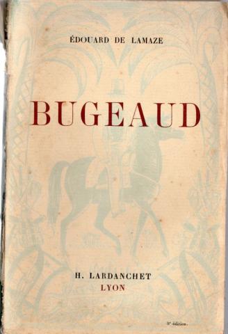 History - Édouard de LAMAZE - Bugeaud