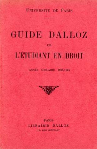 Law and Justice - COLLECTIF - Guide Dalloz de l'étudiant en droit - Université de Paris - 1923-1924