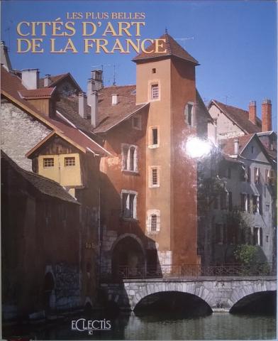 Geography, travel - France -  - Les Plus belles cités d'art de la France - Le cœur historique de nos petites villes