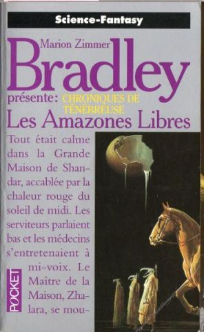 POCKET Science-Fiction/Fantasy n° 5564 - Marion Zimmer BRADLEY - Chroniques de Ténébreuse - 4 - Les Amazones libres