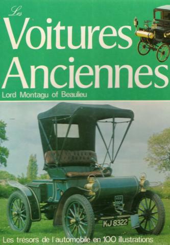 Automobile, Mechanical Sports - Lord MONTAGUE OF BEAULIEU - Les Voitures anciennes - Les trésors de l'automobile en 100 illustrations