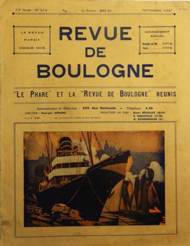 Revue de Boulogne n° 174 -  - Revue de Boulogne - Le Phare et la Revue de Boulogne réunis n° 174 - septembre 1947