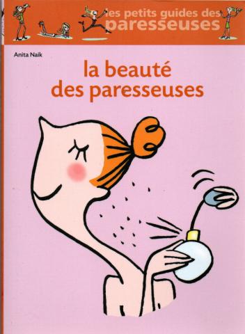 Health, well-being - Anita NAÏK - La Beauté des paresseuses