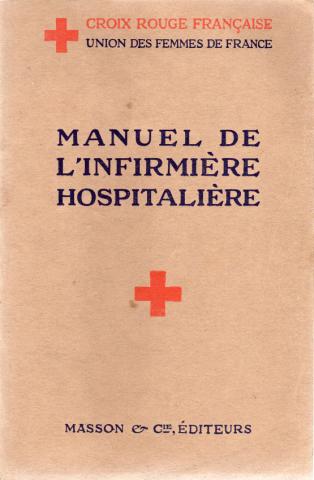 Medicine -  - Croix Rouge Française/Union des Femmes de France - Manuel de l'infirmière-hospitalière