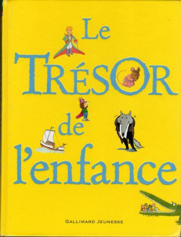 Gallimard Jeunesse -  - Le Trésor de l'enfance