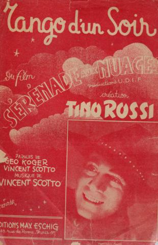 Music - Documents - Vincent SCOTTO - Tango d'un soir du film Sérénade aux nuages - Tino Rossi - Éditions Max Eschig - partition