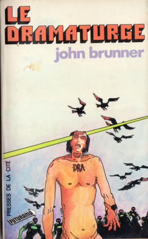 PRESSES de la CITÉ Futurama 2ème série n° 5 - John BRUNNER - Le Dramaturge