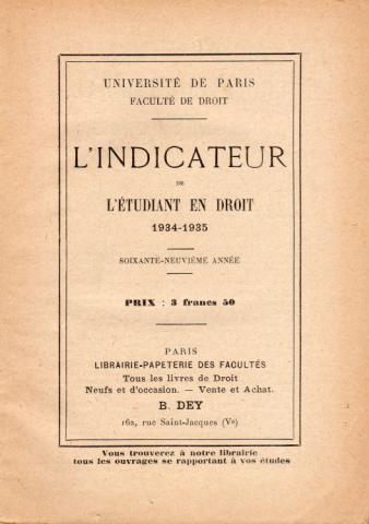 Law and Justice -  - L'Indicateur de l'étudiant en Droit - 1934-1935 - Soixante-neuvième année