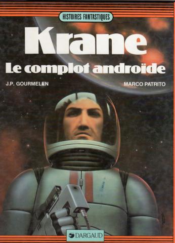 KRANE LE GUERRIER n° 2 - Marco PATRITO - Krane - 2 - Le Complot androïde