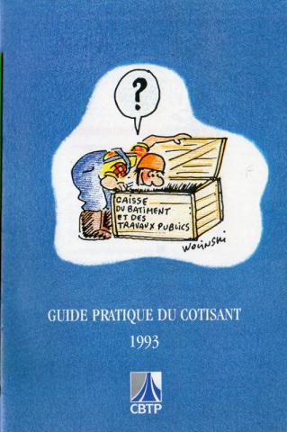 WOLINSKI - Georges WOLINSKI - Wolinski - CBTP - 1993 -Guide pratique du cotisant