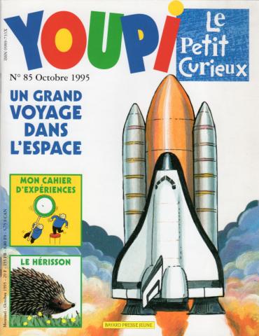 Space, Astronomy, Futurology -  - Youpi le petit curieux n° 85 - octobre 1995 - Un grand voyage dans l'espace/Mon cahier d'expériences/Le hérisson
