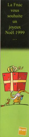 Bookmarks -  - Fnac - La Fnac vous souhaite un joyeux Noël 1999 et un fantastique 3ème millénaire ! - marque-page
