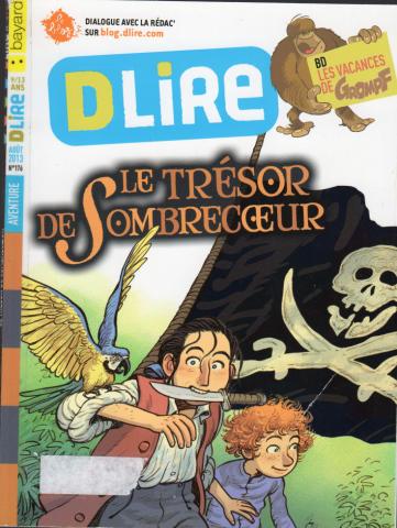 Dlire n° 176 - Antoine LEFRANC - DLIRE n° 176 - août 2013 - Le Trésor de Sombrecœur/BD : Les vacances de Grompf
