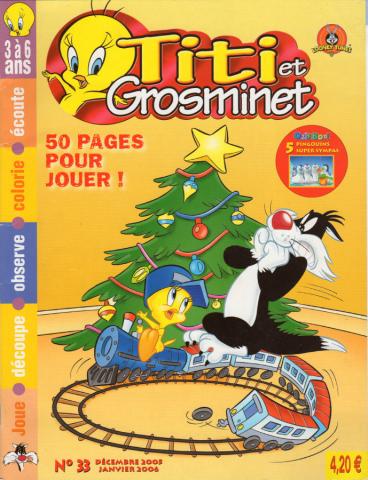 TITI -  - Titi et Grosminet n° 33 - décembre 2005/janvier 2006 - 50 pages pour jouer !
