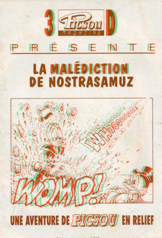 PICSOU -  - Picsou Magazine présente La Malédiction de Nostrasamuz, une aventure de Picsou en relief