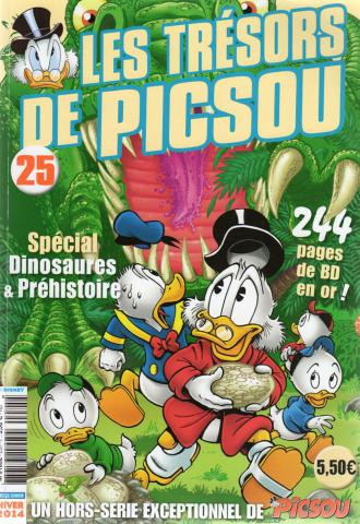 PICSOU -  - Picsou magazine hors série 25H - novembre 2013 - Les Trésors de Picsou - Spécial Dinosaures & Préhistoire/244 pages de BD en or !