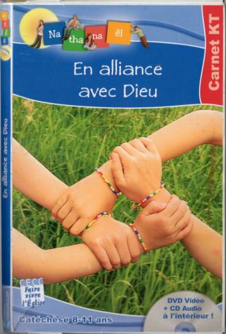 Christianity and Catholicism -  - Carnet KT - 6 - En alliance avec Dieu - Inclus un DVD + CD audio et un bricolage