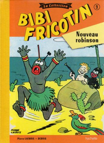 BIBI FRICOTIN n° 23 -  - La Collection Bibi Fricotin - 3 - Bibi Fricotin Nouveau Robinson