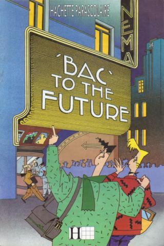 Zacot -  - Zacot - Hachette Parascolaire - Bac to the future - catalogue