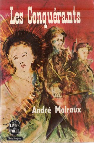 Livre de Poche n° 61 - André MALRAUX - Les Conquérants