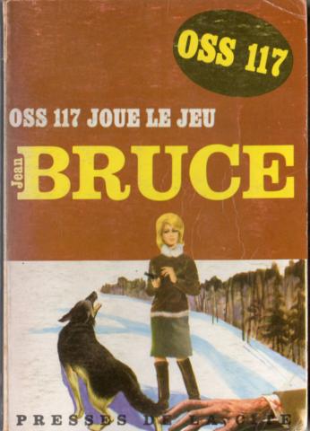 PRESSES DE LA CITÉ Jean BRUCE (dos blanc 1959-X) n° 169 - Jean BRUCE - OSS 117 joue le jeu